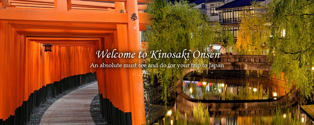 Welcome to Kinosaki Onsen a must see and do on anyones trip to Japan